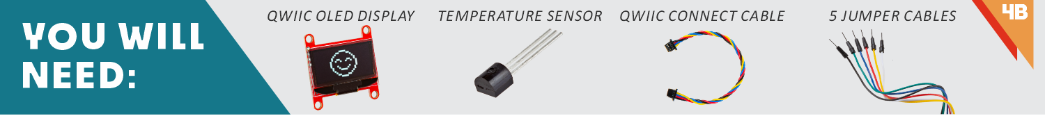 Qwiic OLED Display, Temperature Sensor, Qwiic Connect Cable, 5 jumper cables
