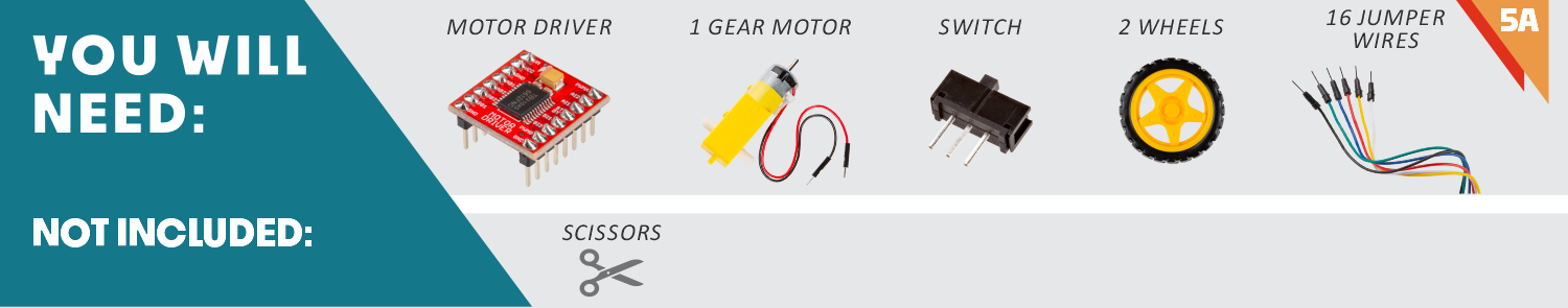 Motor Driver, 1 gear motor, switch, 2 wheels, 16 jumper wires